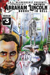 Cover image for Abraham Lincoln Burns in Hell Issue #3