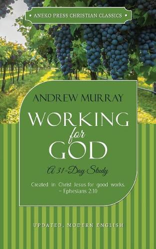 Cover image for Working for God: A 31-Day Study