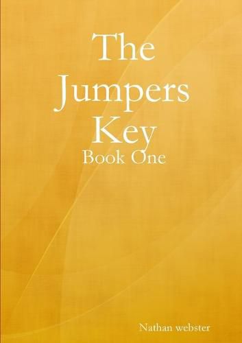 Cover image for The Jumpers Key - Book One