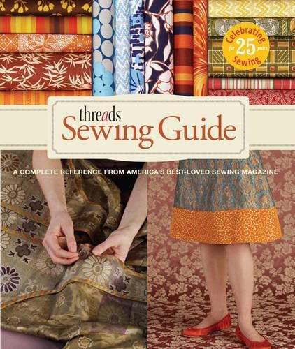 Cover image for Threads Sewing Guide: A Complete Reference from America's Best-Loved Sewing Magazine