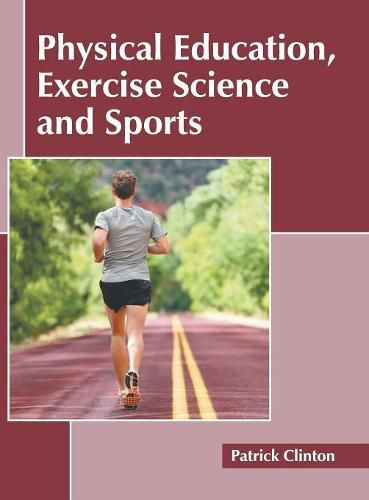 Cover image for Physical Education, Exercise Science and Sports
