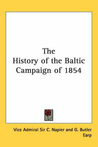 Cover image for The History of the Baltic Campaign of 1854