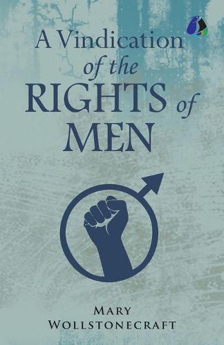 Cover image for A Vindication of the Rights of Men