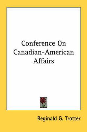 Cover image for Conference on Canadian-American Affairs