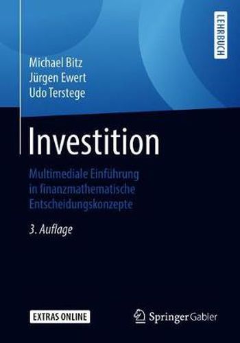 Investition: Multimediale Einfuhrung in finanzmathematische Entscheidungskonzepte