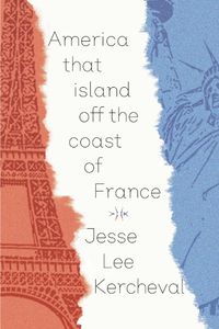 Cover image for America That Island Off the Coast of France