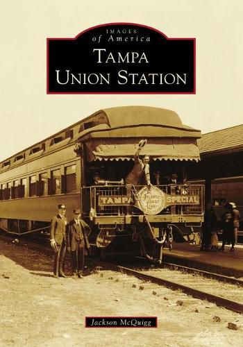 Cover image for Tampa Union Station