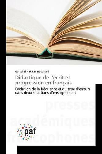 Cover image for Didactique de l'Ecrit Et Progression En Francais