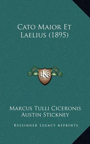 Cover image for Cato Maior Et Laelius (1895)