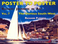 Cover image for Railway Journeys in Art Volume 7: The Glorious South-West