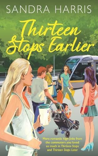 Cover image for Thirteen Stops Earlier