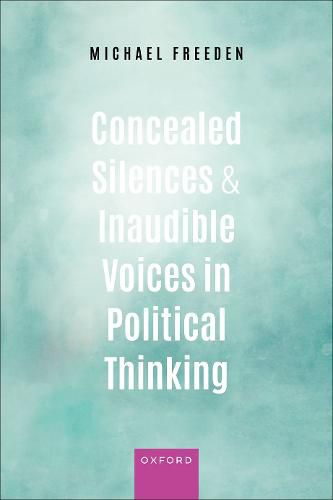 Cover image for Concealed Silences and Inaudible Voices in Political Thinking