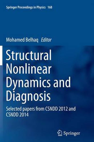 Cover image for Structural Nonlinear Dynamics and Diagnosis: Selected papers from CSNDD 2012 and CSNDD 2014