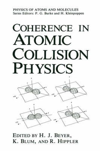 Cover image for Coherence in Atomic Collision Physics: For Hans Kleinpoppen on His Sixtieth Birthday