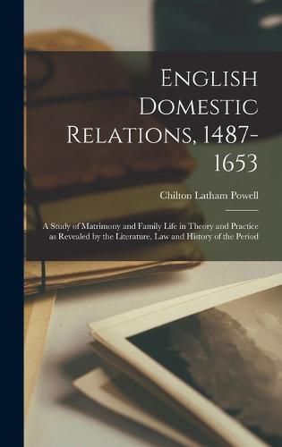 Cover image for English Domestic Relations, 1487-1653