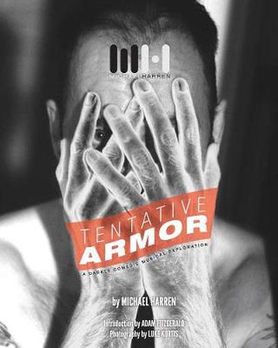 Tentative Armor: A Darkly Comedic Musical Exploration