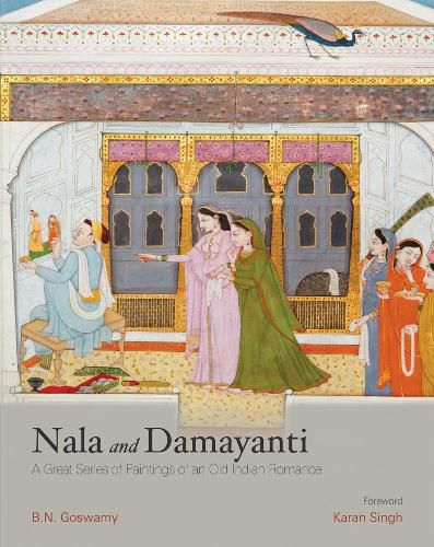 Cover image for Nala And Damayanti: A Great Series of Paintings of an Old Indian Romance