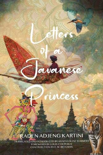 Cover image for Letters of a Javanese Princess (Warbler Classics Annotated Edition)