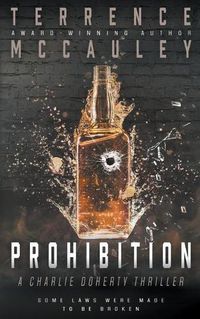 Cover image for Prohibition: A Charlie Doherty Thriller