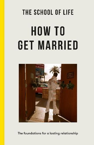 Cover image for How to Get Married: The Foundations for a Lasting Relationship