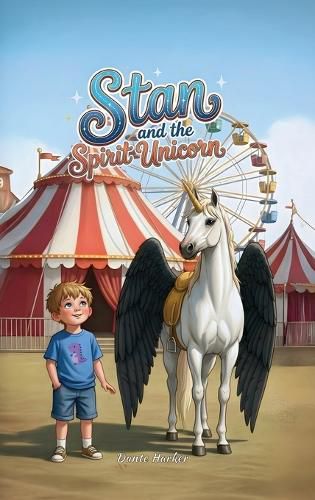 Stan and the Spirit Unicorn
