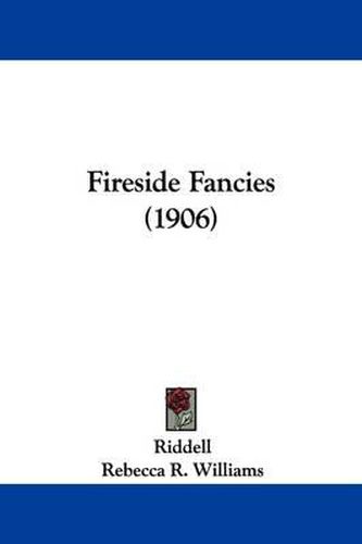 Cover image for Fireside Fancies (1906)