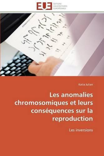 Cover image for Les Anomalies Chromosomiques Et Leurs Cons quences Sur La Reproduction