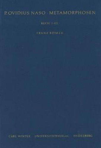 Cover image for P. Ovidius Naso -- Metamorphosen: Buch I-III