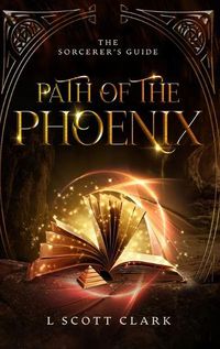 Cover image for Path of the Phoenix: The Sorcerer's Guide