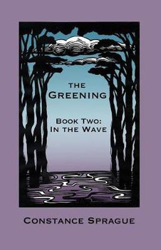 Cover image for The Greening: In The Wave