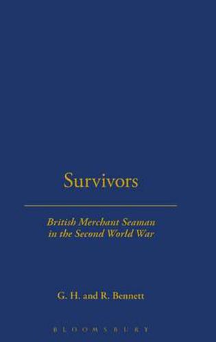 SURVIVORS: BRITISH MERCHANT SEAMEN