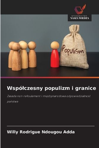 Cover image for Wspolczesny populizm i granice