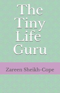 Cover image for The Tiny Life Guru