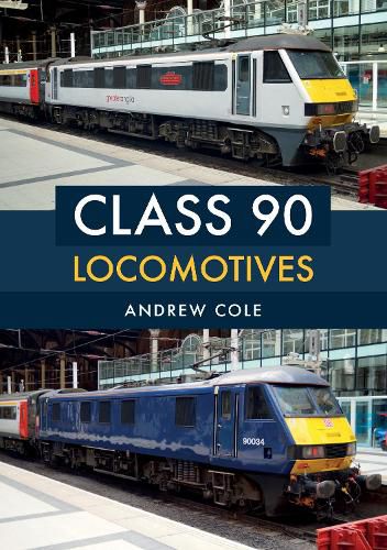 Cover image for Class 90 Locomotives