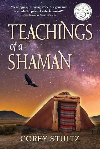Cover image for Teachings of a Shaman: A Story of Deliverance & Redemption