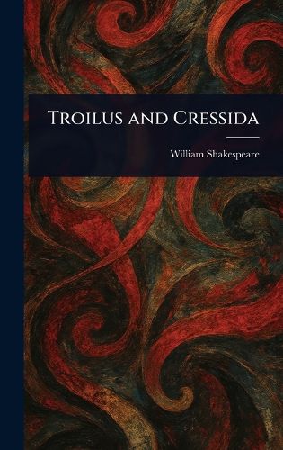 Cover image for Troilus and Cressida