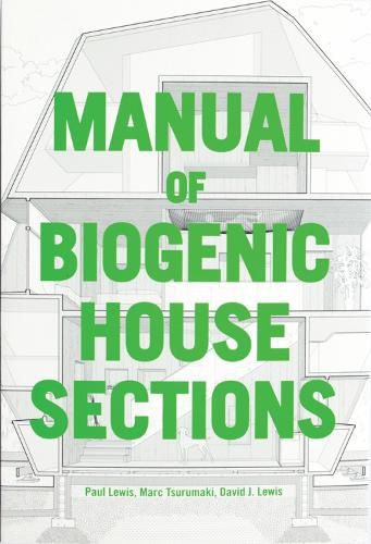 Cover image for Manual of Biogenic House Sections: Materials and Carbon