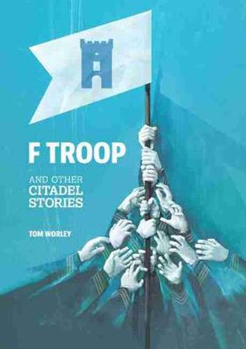 Cover image for F Troop and Other Citadel Stories