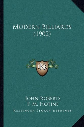 Cover image for Modern Billiards (1902)