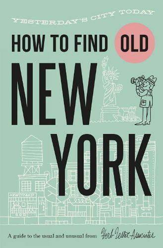 Cover image for How To Find Old New York
