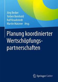 Cover image for Planung koordinierter Wertschoepfungspartnerschaften