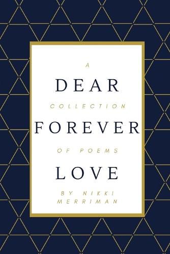 Cover image for Dear Forever Love: A Collection of Poems