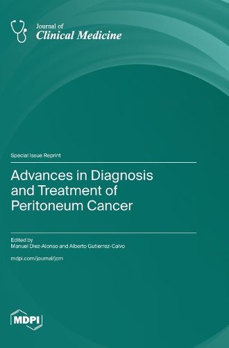 Cover image for Advances in Diagnosis and Treatment of Peritoneum Cancer