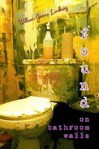 Cover image for Found On Bathroom Walls