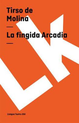 Cover image for La Fingida Arcadia