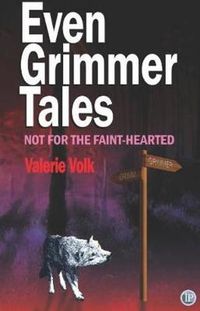 Cover image for Even Grimmer Tales