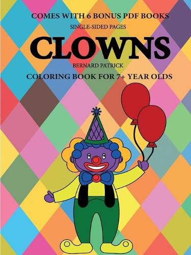 Cover image for Coloring Book for 7+ Year Olds (Clowns)