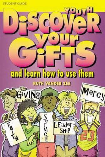 Cover image for Discover Your Gifts Youth Student Book: And Learn How to Use Them