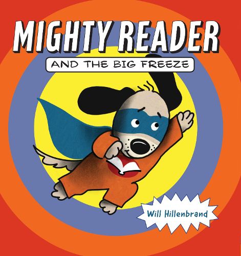 Cover image for Mighty Reader and the Big Freeze