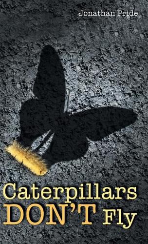 Cover image for Caterpillars Don't Fly